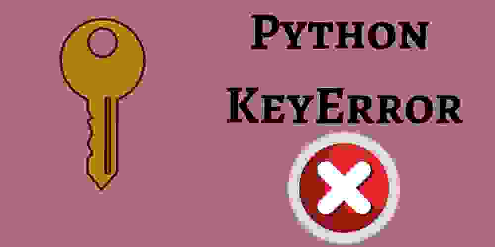 python-keyerror