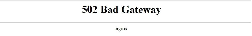  502 Bad Gateway Error