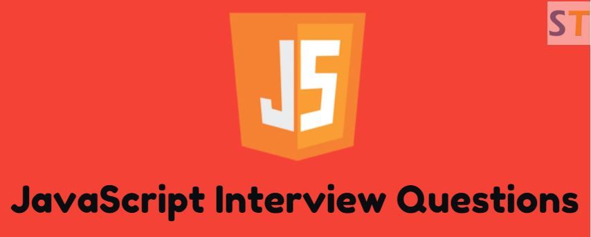 JavaScript Interview Questions and Answers
